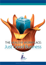 Healthy Workplace: Just Good Business (free download)